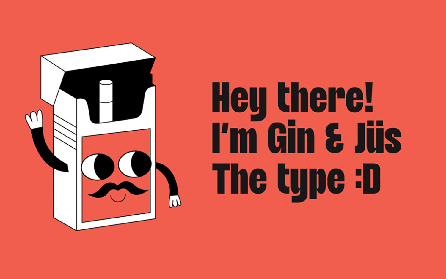 Gin & Jüs by Kulturë Type
